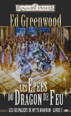 Emprunter Chevaliers de myth Drannor Tome 2 : Les épées du dragon de feu livre