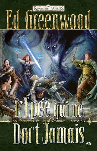 Emprunter Chevaliers de myth Drannor Tome 3 : L'épée qui ne dort jamais livre