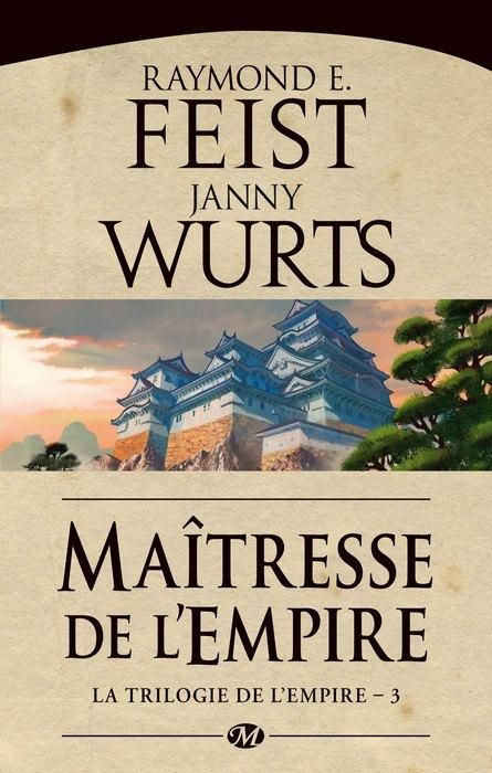 Emprunter La Trilogie de l'Empire Tome 3 : Maitresse de l'Empire livre