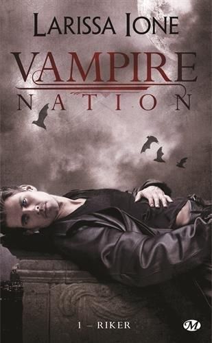 Emprunter Vampire Nation Tome 1 : Riker livre