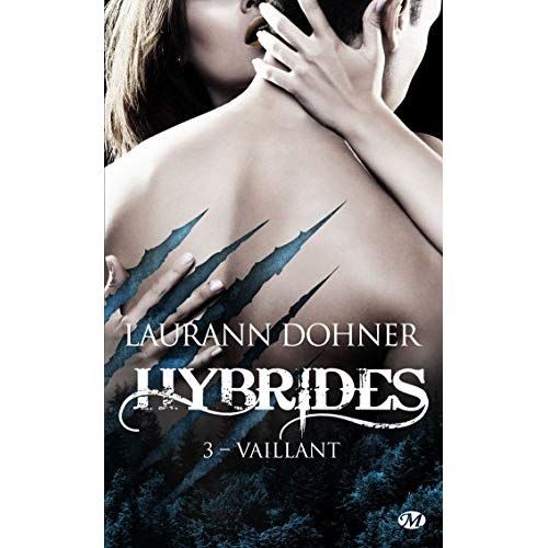 Emprunter Hybrides Tome 3 : Vaillant livre