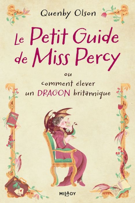 Emprunter Miss Percy T.01 Le petit guide de Miss Percy, ou comment élever un dragon britanniq livre