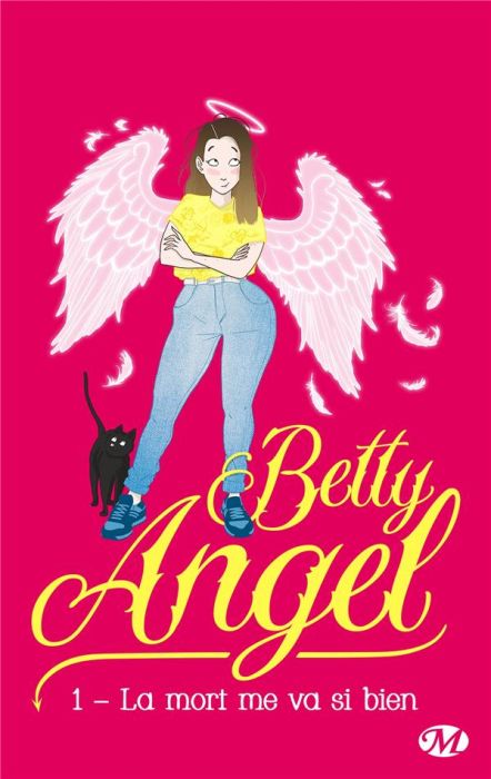 Emprunter Betty Angel Tome 1 : La mort me va si bien livre