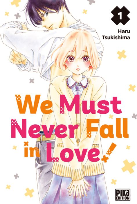 Emprunter We Must Never Fall in Love! Tome 1 livre