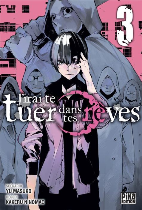 Emprunter J'irai te tuer dans tes rêves Tome 3 livre