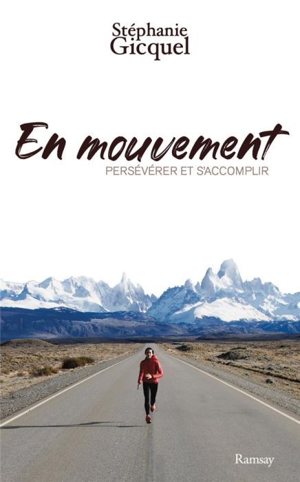 Emprunter En mouvement . Persévérer et s'accomplir livre