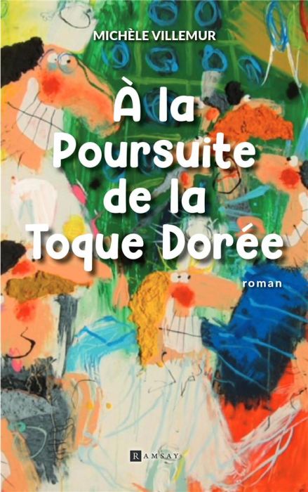 Emprunter A la poursuite de la toque dorée livre