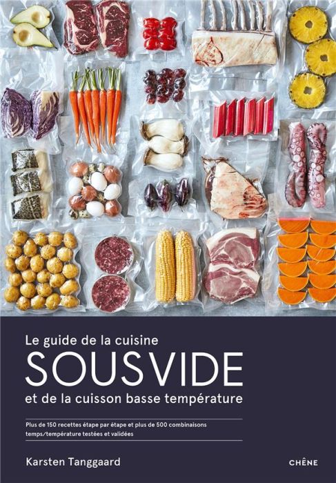 Emprunter Le guide de la cuisine sous vide 2.0 et de la cuisson basse température. Plus de 150 recettes étape livre