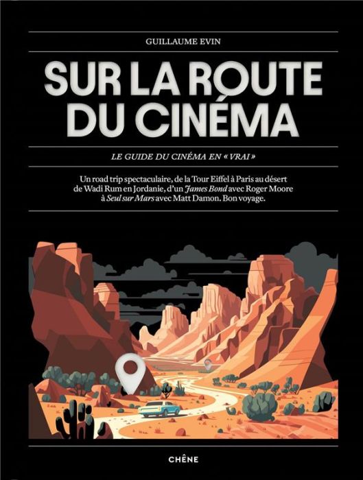 Emprunter Sur la route du cinéma. Le guide du cinéma en 