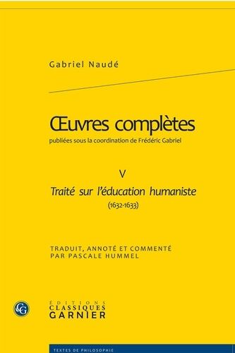 Emprunter TRAITE SUR L EDUCATION HUMANISTE 1632 1633  OEUVRE COMPLETE V livre