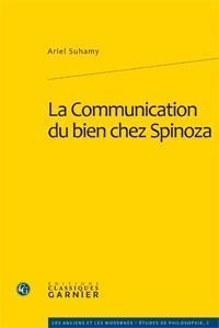 Emprunter LA COMMUNICATION DU BIEN CHEZ SPINOZA livre