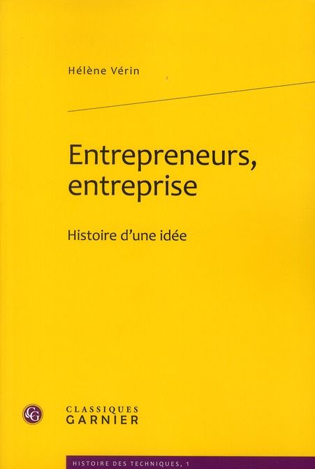 Emprunter ENTREPRENEURS ENTREPRISE HISTOIRE D UNE IDEE livre