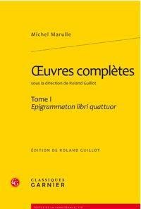 Emprunter OEUVRE COMPLETE TOME I  EPIGRAMMATON LIBRI QUATTUOR livre