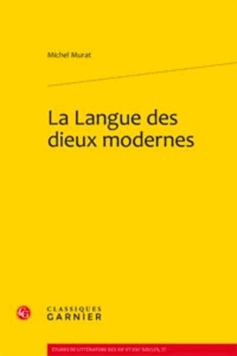 Emprunter LA LANGUE DES DIEUX MODERNES livre