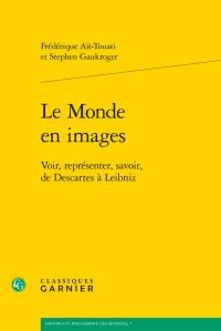 Emprunter MONDE EN IMAGES - VOIR REPRESENTER SAVOIR DESCARTES LEIBNIZ livre