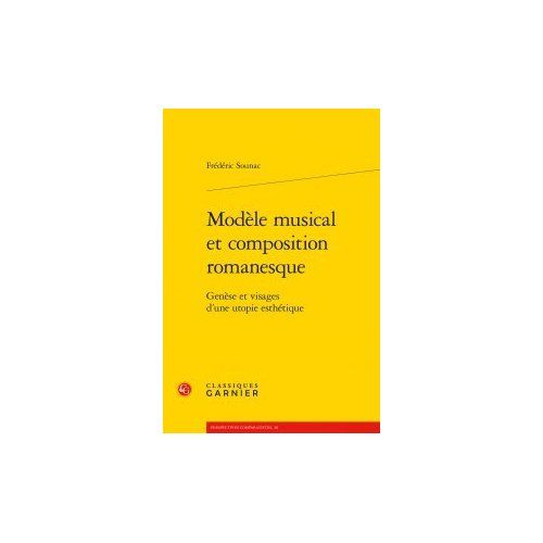 Emprunter MODELE MUSICAL COMPOSITION ROMANESQUE - GENESE VISAGES D UTOPIE ESTHETIQUE livre