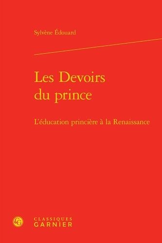 Emprunter DEVOIRS PRINCE - L EDUCATION PRINCIERE RENAISSANCE livre