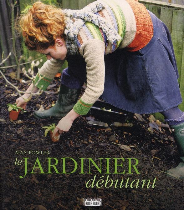 Emprunter Le jardinier débutant livre
