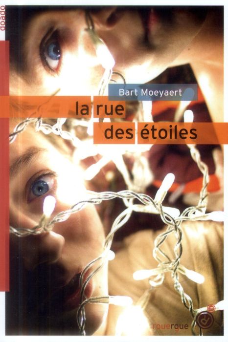 Emprunter La rue des étoiles livre