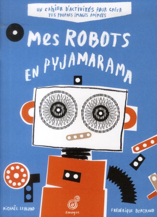 Emprunter Mes robots en pyjamarama livre