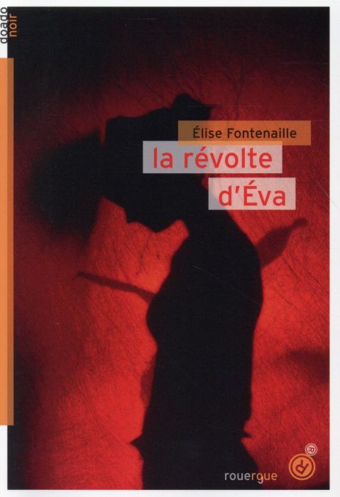 Emprunter Le révolte d'Eva livre