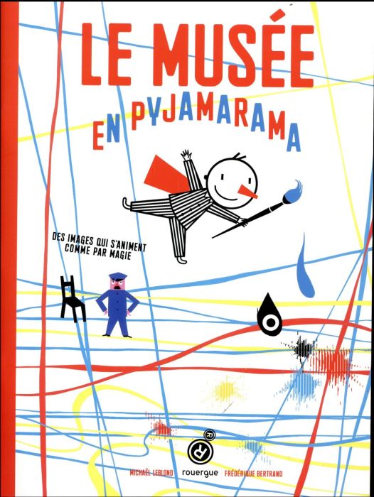 Emprunter Le musée en pyjamarama livre