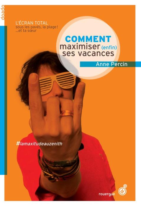 Emprunter Comment maximiser (enfin) ses vacances livre