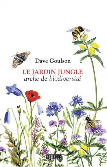 Emprunter Le jardin jungle. Arche de biodiversité livre