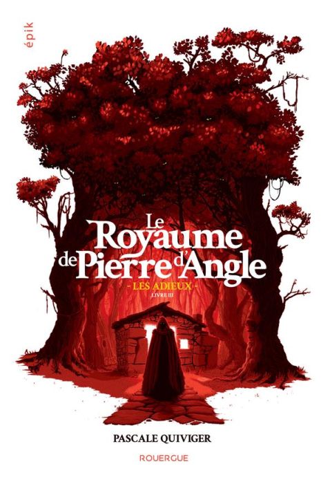 Emprunter Le royaume de Pierre d'Angle Tome 3 : Les adieux livre