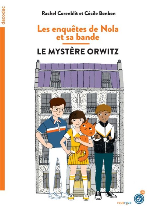 Emprunter Les enquêtes de Nola et sa bande. Le mystère Orwitz livre