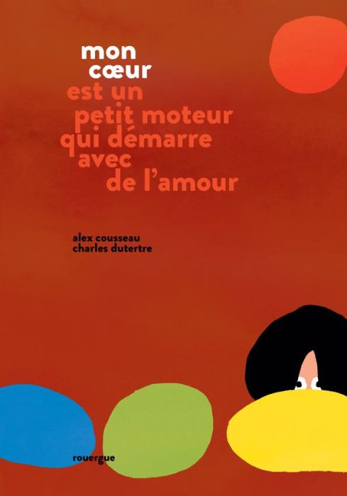 Emprunter Mon coeur est un petit moteur qui démarre avec de l'amour livre