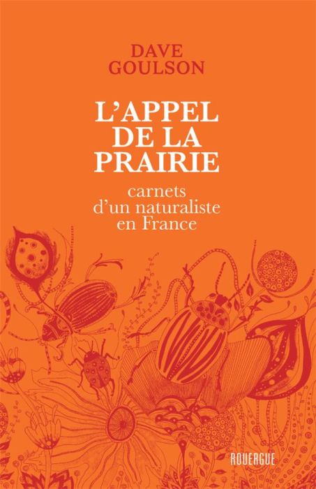 Emprunter L'appel de la prairie. Carnets d'un naturaliste en France livre