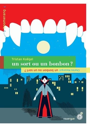 Emprunter Un bonbon ou un sort ! / Un sort ou un bonbon ! livre