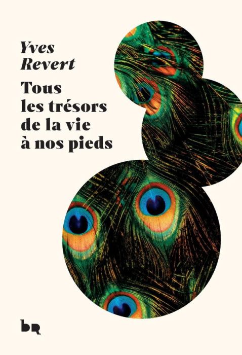 Emprunter Tous les trésors de la vie à nos pieds livre