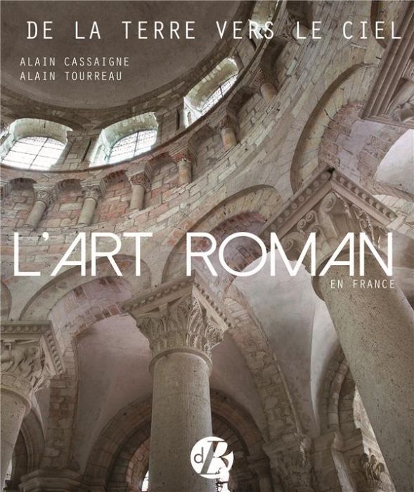 Emprunter L'art Roman en France livre