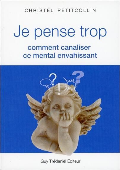 Emprunter Je pense trop. Comment canaliser ce mental envahissant livre