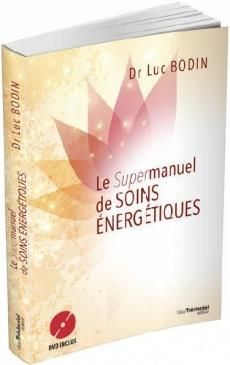 Emprunter Le grand manuel de soins énergétiques. Avec de nouvelles techniques et de nouveaux outils, avec 1 DV livre