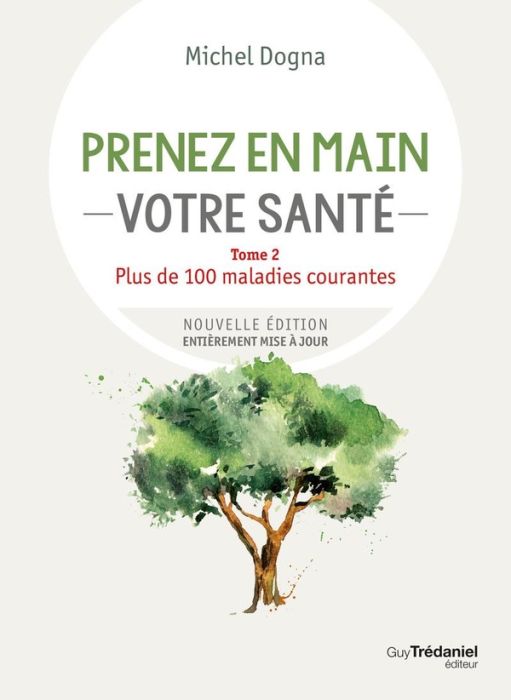 Emprunter Prenez en main votre santé tome 2 Les nouvelles découvertes livre