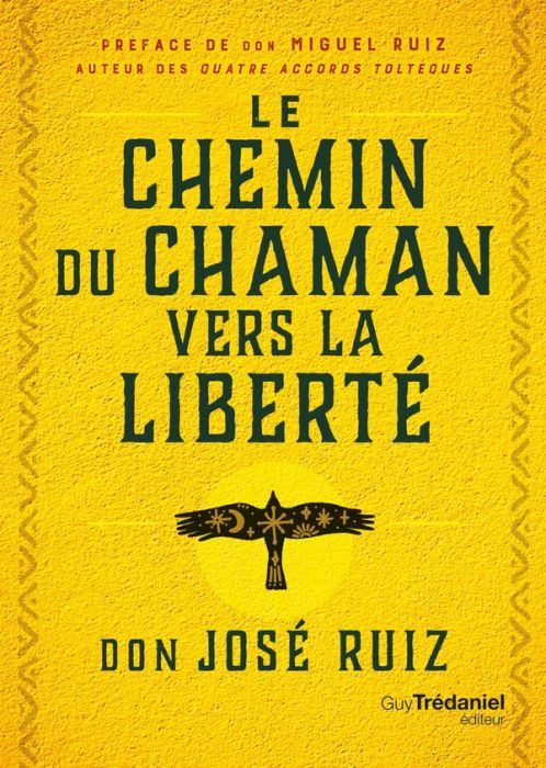 Emprunter Le Chemin du chaman vers la liberté livre