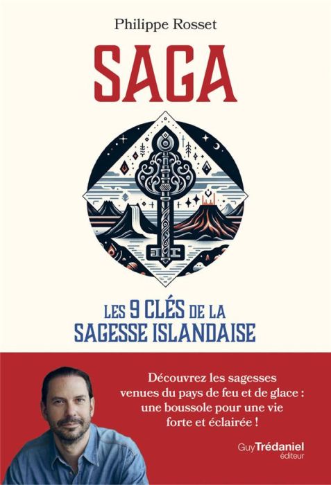 Emprunter Saga. Les 9 clés de la sagesse islandaise livre