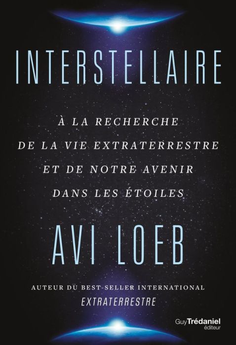 Emprunter Interstellaire. A la recherche de la vie extraterrestre et de notre avenir dans les étoiles livre