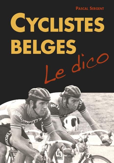 Emprunter Cyclistes belges - Le dico livre