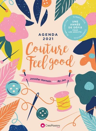 Emprunter Agenda Couture Feel Good. Edition 2021 livre