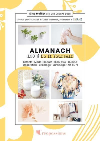 Emprunter Almanach 100 % Do It Yourself livre