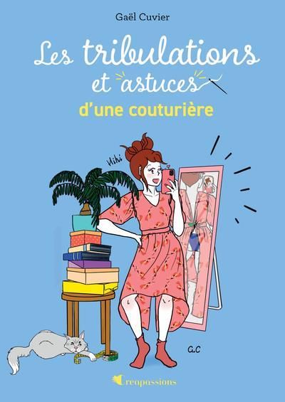 Emprunter Les tribulations et astuces d'une couturière livre