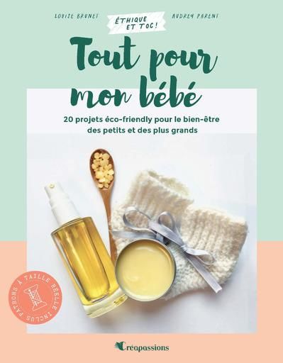 Emprunter Tout pour mon bébé. 20 projets de couture et de cosmétique fait maison pour les enfants livre