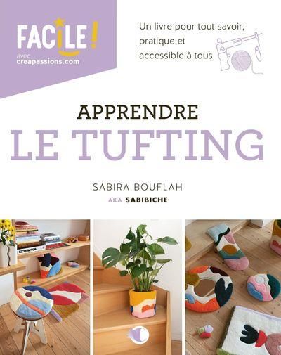 Emprunter Apprendre le tufting. Avec une planche incluse livre