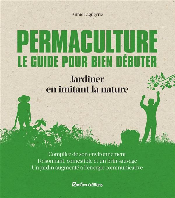 Emprunter Permaculture : le guide pour bien débuter. Jardiner en imitant la nature livre