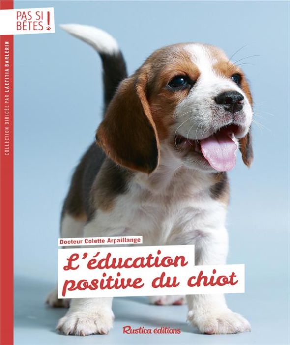 Emprunter L'éducation positive du chiot livre