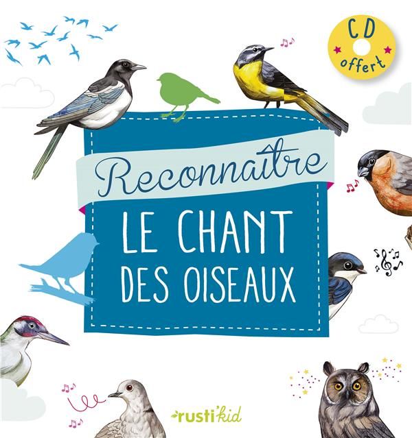 Emprunter Reconnaître le chant des oiseaux du jardin. Avec 1 CD audio livre